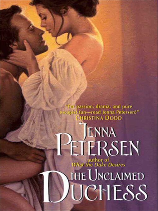 Title details for The Unclaimed Duchess by Jenna Petersen - Available